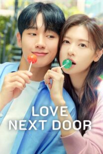 دانلود سریال در همسایگی عشق Love Next Door 2024