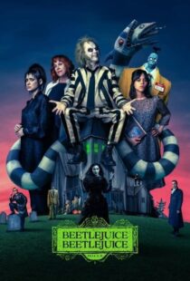 دانلود فیلم بیتل جویس بیتل Beetlejuice Beetlejuice 2024