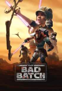 دانلود انیمیشن جنگ ستارگان: دسته بد Star Wars: The Bad Batch 2021