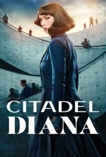 دانلود سریال سیتادل دایانا Citadel: Diana 2024