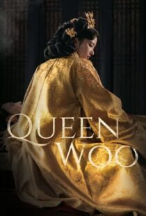 دانلود سریال ملکه وو Queen Woo 2024 با دوبله فارسی