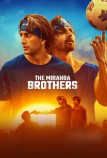 دانلود فیلم برادران میراندا The Miranda Brothers 2024