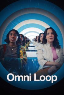 دانلود فیلم حلقه زمان Omni Loop 2024 با زیرنویس فارسی