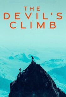 دانلود مستند صعود شیطان The Devil's Climb 2024