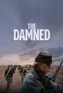 دانلود فیلم نفرین شدگان The Damned 2024