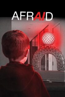 دانلود فیلم وحشت زده Afraid 2024 با زیرنویس فارسی