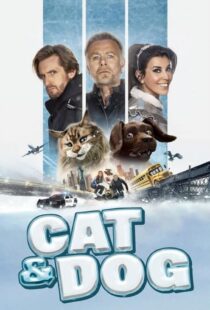 دانلود فیلم گربه و سگ Cat and Dog 2024 | دوبله فارسی