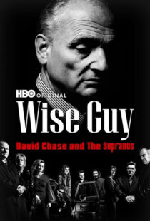 دانلود سریال مستند مرد زیرک Wise Guy: David Chase and the Sopranos 2024