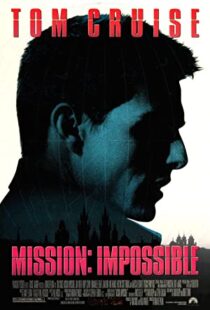 دانلود فیلم ماموریت غیرممکن 1 Mission Impossible 1996