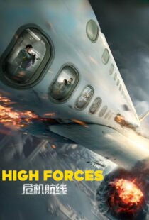 دانلود فیلم نیروهای قدرتمند High Forces 2024