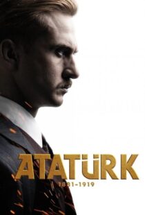 دانلود فیلم آتاتورک 1881 - 1919 ( پارت 1 ) Atatürk 1881 - 1919 Part 1 2023