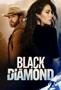 دانلود فیلم الماس سیاه Black Diamond 2025 با زیرنویس فارسی فیلمی در ژانر هیجان انگیز محصول کشور امریکا با امتیاز 6.0 از سایت imdb